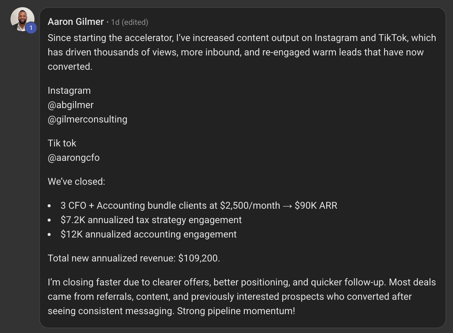 Aaron Gilmer win: $109K in new annualized revenue